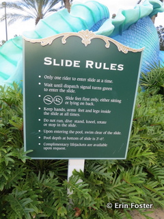 Rules are posted next to every water slide. 