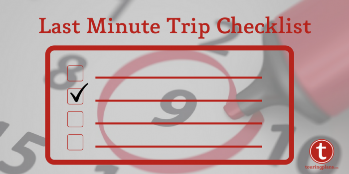 last minute Disney trip checklist 